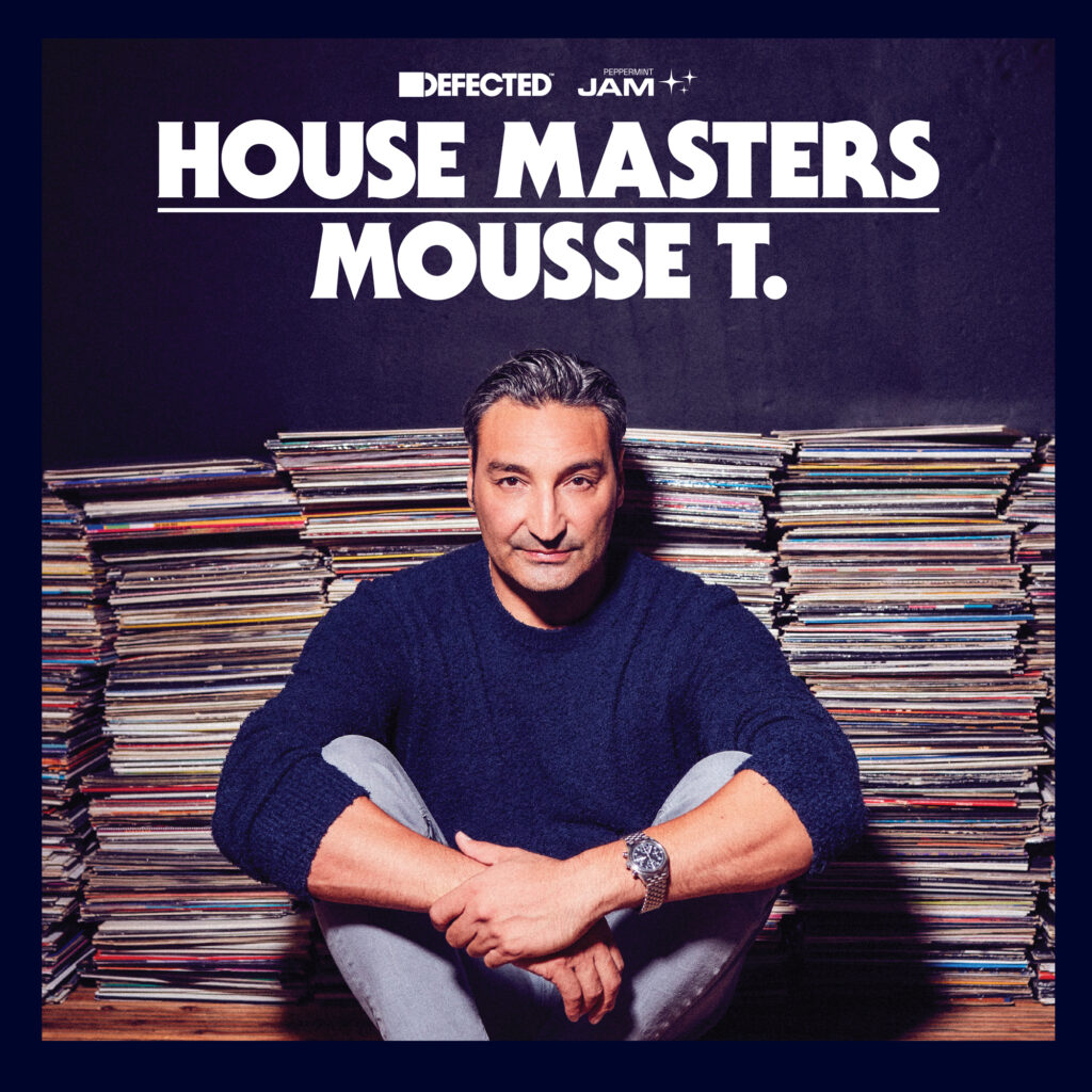 House Masters Mousse T. Gets Vinyl Release | Defected Records™ - House Music All Life Long